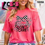 DTF Transfer - DTF012189 I Literally Don't Care