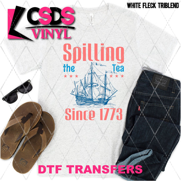DTF Transfer - DTF012216 Spilling the Tea Since 1773