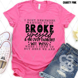 DTF Transfer - DTF012239 I Don't Remember Wanting to be Broke Single Color