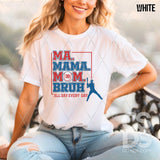 DTF Transfer - DTF012260 Ma Mama Mom Bruh Baseball