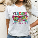 DTF Transfer - DTF012272 Teacher Off Duty