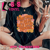 DTF Transfer -  DTF012437 Sometimes It Do Be Like That Though