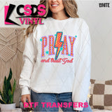 DTF Transfer -  DTF012454 Pray and Trust God