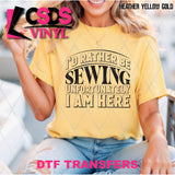DTF Transfer - DTF012587 I'd Rather be Sewing Single Color