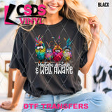 DTF Transfer - DTF012627 Mentally Unstable & Well Aware