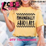 DTF Transfer - DTF012712 I Can't Wait to Financially Afford Who I Am Single Color