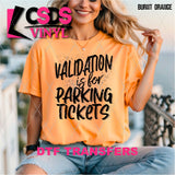 DTF Transfer - DTF012725 Validation is for Parking Tickets Single Color