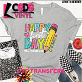 DTF Transfer - DTF012801 Happy First Day #Letsdothis White