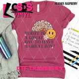 DTF Transfer - DTF012821 Today is a Great Day