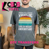DTF Transfer - DTF012959 It's a Wrestling Thing