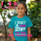 DTF Transfer - DTF012965 I Don't Chase Boys