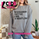 DTF Transfer - DTF012978 Weekends Coffee and Wrestling