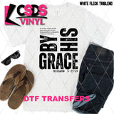 DTF Transfer - DTF013097 By His Grace Single Color