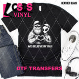 DTF Transfer - DTF013115 We Believe in You Single Color