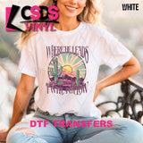 DTF Transfer - DTF013138 Where He Leads I Will Follow