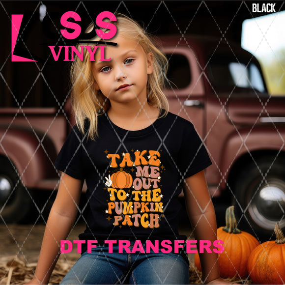 DTF Transfer - DTF013152 Take Me Out to the Pumpkin Patch