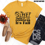 DTF Transfer - DTF013178 Thank Goodness It's Fall Single Color