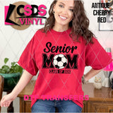 DTF Transfer - DTF013179 Senior Soccer Mom Class of 2026