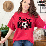 DTF Transfer - DTF013179 Senior Soccer Mom Class of 2026