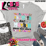 DTF Transfer - DTF013220 The Math ain't Mathin