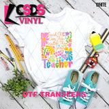 DTF Transfer - DTF013227 Teach Them Love Them Watch Them Grow