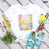 DTF Transfer - DTF013227 Teach Them Love Them Watch Them Grow