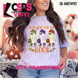 DTF Transfer - DTF013241 Just Here for the Boos Ghosts