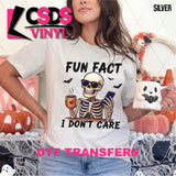 DTF Transfer - DTF013252 Fun Fact I Don't Care