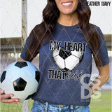 DTF Transfer - DTF013317 My Heart is on that Field Soccer