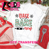 DTF Transfer - DTF013324 Wake and Bake Crew