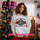 DTF Transfer - DTF013344 Deck the Halls Not Your In-Laws