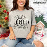 DTF Transfer - DTF013414 Baby It's Cold Outside Single Color