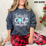 DTF Transfer - DTF013423 Baby It's Cold Outside White