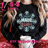 DTF Transfer - DTF013432 I Wasn't Made for Winter Snowflake