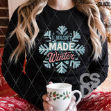 DTF Transfer - DTF013432 I Wasn't Made for Winter Snowflake