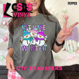 DTF Transfer - DTF013440 Not Made for Winter Snowman Trio