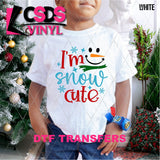 DTF Transfer - DTF013447 I'm Snow Cute