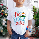 DTF Transfer - DTF013447 I'm Snow Cute