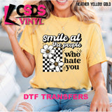 DTF Transfer - DTF013462 Smile at the People Who Hate You