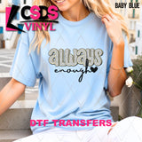 DTF Transfer - DTF013482 Always Enough