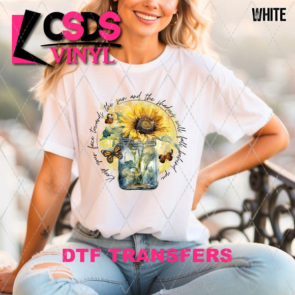 DTF Transfer - DTF013491 Keep Your Face Towards the Sun