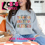 DTF Transfer - DTF013580 Thankful Grateful Blessed