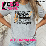 DTF Transfer - DTF013948 Your Biggest Hater is Never a Stranger