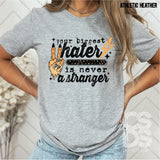 DTF Transfer - DTF013948 Your Biggest Hater is Never a Stranger