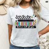 DTF Transfer - DTF014065 Have the Day You Deserve Black