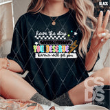 DTF Transfer - DTF014066 Have the Day You Deserve White