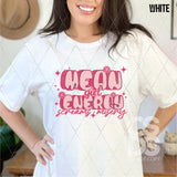 DTF Transfer - DTF014432 Mean Girl Energy