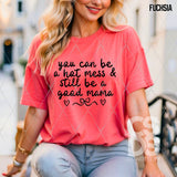 DTF Transfer - DTF014437 You can be a Hot Mess Single Color