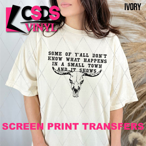 Screen Print Transfer - SCR4599 Some of Y'all Don't Know - Black