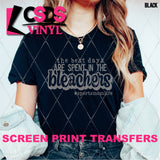 Screen Print Transfer - SCR4663 Spent on the Bleachers - Grey